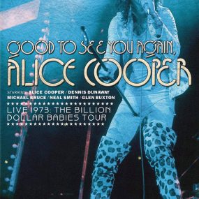 Alice Cooper – Good to See You Again – Live 1973 [2010]《BDMV 21.6G》