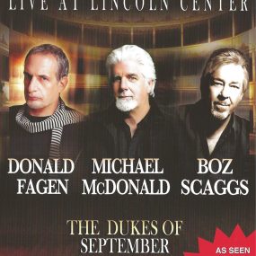 Donald Fagen, Michael McDonald, Boz Scaggs – The Dukes Of September – Live @ Lincoln Center, 2014《BDRip MKV 15.6G》