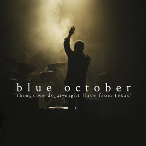 Blue October Things We Do at Night (Live from Texas) 2015《BDMV 22.3G》