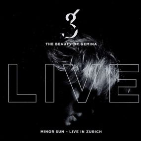 The Beauty of Gemina Minor Sun – Live in Zurich 2017《BDMV 22.7G》