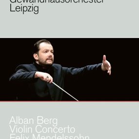 Berg – Violin Concerto & Mendelssohn – Scottish Symphony – Baiba Skride, Gewandhausorchester Leipzig, Andris Nelsons 2018《BDMV 21G》