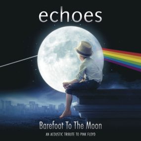 Echoes – Barefoot To The Moon – An Acoustic Tribute To Pink Floyd 2015《BDMV 22.9G》