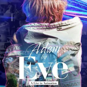 Adam by Eve：动画现场演唱会 Adam by Eve: A Live in Animation 2022 《WEB-DL MKV 3.27G》