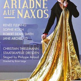 理查德·施特劳斯歌剧：阿里阿德涅在纳克索斯 Richard Strauss – Ariadne Auf Naxos: Staatskapelle Dresden – Renee Fleming, Sophie Koch, Philippe Arlaud 2013《BDMV 28.3G》