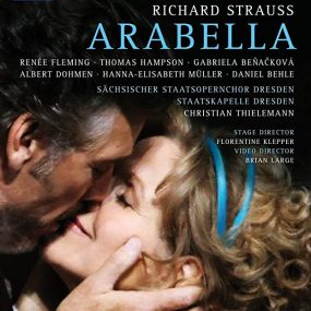 理查德·施特劳斯 歌剧 Richard Strauss – Arabella – Renee Fleming, Staatskapelle Dresden, Christian Thielemann 2014《BDMV 43.2G》