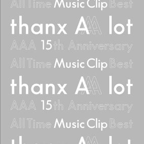 AAA 15th Anniversary All Time Music Clip Best -thanx AAA lot- 2020《BDMV 2BD 77.9GB》