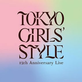 東京女子流 12th Anniversary Live ＊物語の1ページ＊ ～いつまでも光を放つから～2021 [BDISO 38.6GB]