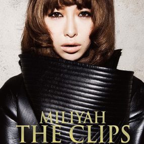 加藤米莉亚 Miliyah Kato – MILIYAH THE CLIPS 2004-2010 [DVD ISO 9.25GB]