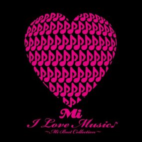 Mi – I Love Music ~Mi Best Collection~ 付属DVD 2008 [DVD ISO 4.11GB]