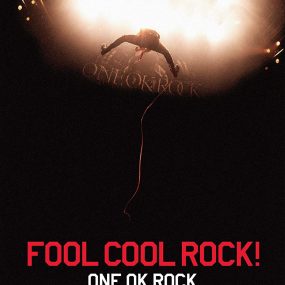 ONE OK ROCK – FOOL COOL ROCK! ONE OK ROCK DOCUMENTARY FILM 2014 [BDISO 32.7GB]