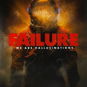 Failure – We Are Hallucinations 2023 [BDMV 16.2GB]