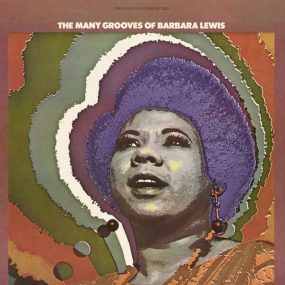 巴尔巴拉·刘易斯 Barbara Lewis – The Many Grooves Of Barbara Lewis 1970/2023 [24bit/192kHz] [H-Res Flac 1.32GB]