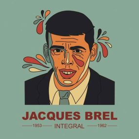 雅克·布雷尔 Jacques Brel – INTEGRAL Jacques Brel 1953-1962 (2023) [24Bit/44.1kHz] [Hi-Res Flac 1.01GB]