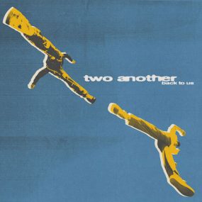 Two Another – Back To Us (Deluxe) 2023 [24Bit/44.1kHz] [Hi-Res Flac 676MB]