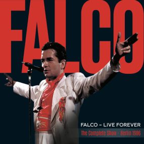 法尔可 Falco – Live Forever (The Complete Show – Berlin 1986) (2023 Remaster) [24bit/44.1kHz] [Hi-Res Flac 1.42GB]