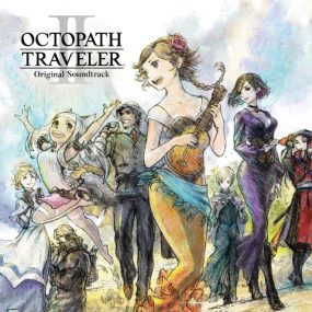 八方旅人2 Octopath Traveller 2 2023 [24bit/96khz] [Hi-Res Flac 14.5GB]