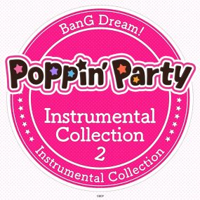 BanG Dream! – Poppin’Party Instrumental Collection 2 2023 [24bit/96kHz] [Hi-Res Flac 1.17GB]