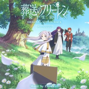 Evan Call – TV Anime “Sousou no Frieren” Original Soundtrack ~Pre-release~ 2023 [24bit/48kHz] [Hi-Res Flac 319MB]
