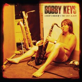 博比·基斯 Bobby Keys – Lover’s Rockin – The Lost Album 2023 [24Bit/44.1kHz] [Hi-Res Flac 537MB]