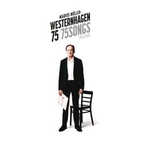 马里乌斯·穆勒-韦斯特哈根 Marius Müller-Westernhagen – Westernhagen 75 (75 Songs 1974 – 2023) 2023 [24Bit/44.1kHz] [Hi-Res Flac 5.08GB]