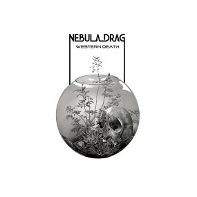 Nebula Drag – Western Death 2023 [24Bit/96kHz] [Hi-Res Flac 746MB]