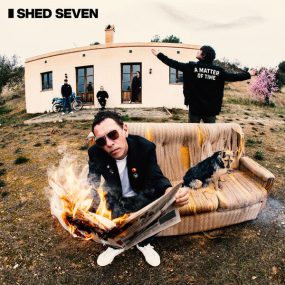 Shed Seven – A Matter of Time 2024 [24Bit/96kHz] [Hi-Res Flac 1.04GB]