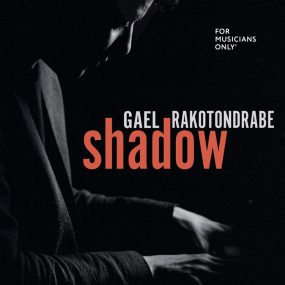 盖尔·拉科通德拉贝 Gaël Rakotondrabe – Shadow 2024 [24bit/48khz] [Hi-Res Flac 547MB]