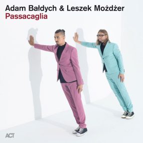 Adam Bałdych & Leszek Możdżer – Passacaglia 2024 [24Bit/48kHz] [Hi-Res Flac 620MB]