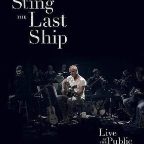 史汀.斯汀 最后方舟现场演唱会 Sting – The Last Ship Live At The Public Theater 2014《ISO 21.81G》